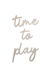 Time to Play Hand Lettered Quote