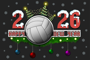Naklejka premium Happy New Year. 2026 with a volleyball ball, Christmas trees with garlands and New Years balls. Snowy numbers and letters. Template design for greeting card. Vector illustration on isolated background