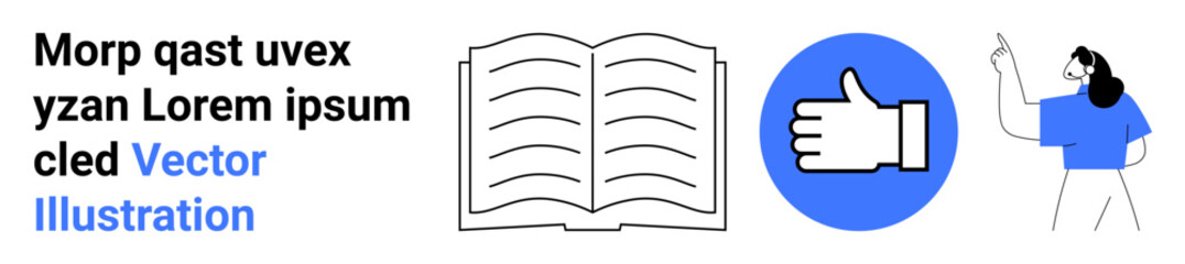 Obraz premium Education, approval, communication, learning, guidance, feedback. Open book, thumbs up icon person pointing. Education and approval concepts illustrated with symbolic elements