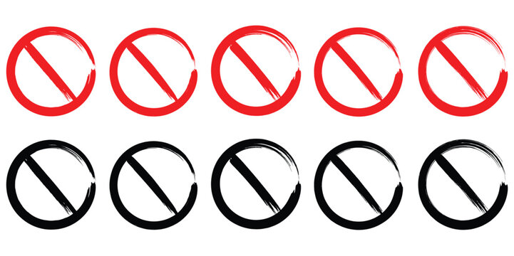 The general prohibition sign , also known as a no symbol, no sign, circle-backslash symbol, nay, interdictory circle or universal no, is a red circle with a red diagonal line through it. No entry sign
