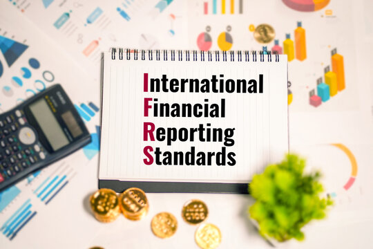 IFRS International Financial Reporting Standards Concept on Financial Background.