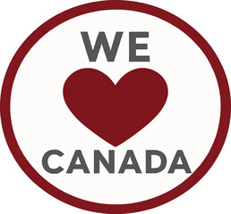 We Love Canada Heart Emblem - Patriotic Canadian Pride Circle Graphic