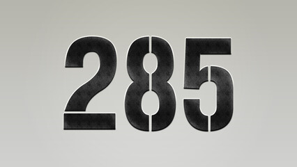 3D Bold metal number 285 on silver background.