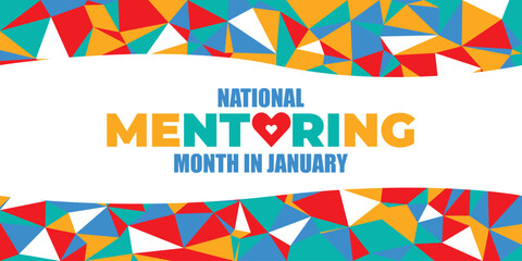 National Mentoring Month vector template. Empowering Futures and Inspiring Growth with Mentorship and Support Graphics. background, banner, card, poster design.	
