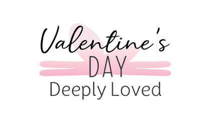 Fototapeta premium Valentine's day celebration with deeply loved message in modern cursive style on white background with pink heart