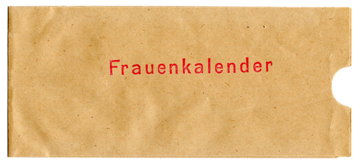 länglicher Umschlag aus Kraftpapier mit Frauenkalender Schriftzug von Hand bestempelt -...
