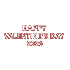 Valentine's Day 2026 Typography isolated on transparent background
