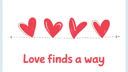 Four red minimalist illustration hearts on dotted line love finds way