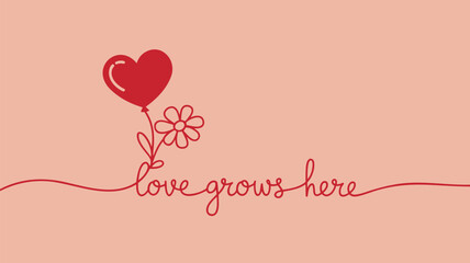 Pastel pink background with heart balloon and flower love grows here