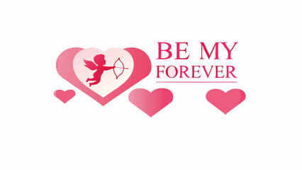 Cupid shooting heart arrows, be my forever valentine's day graphic with pink hearts