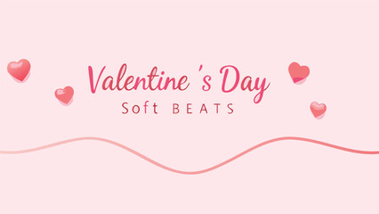 Valentine's day celebration with soft pink hearts and elegant cursive saying on light background