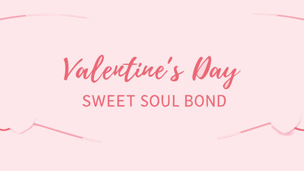 Valentine's day sweet soul bond minimalist script saying on soft pink background with elegant cursive and solid text