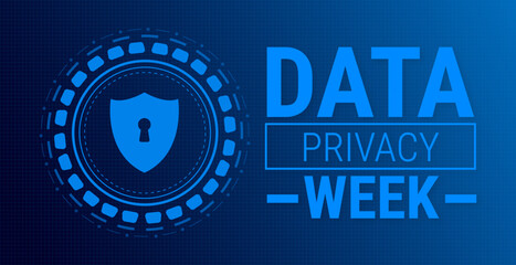 data privacy week blue color technology concepts background, banner, card or poster design template is observed every year during January, to raise awareness about the mission. Vector illustration.