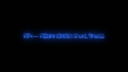 Bright blue neon glowing text showing Si O2 arrow and Silicon dioxide Sand Quartz on dark Generate title without using the word "Title:" before it. background