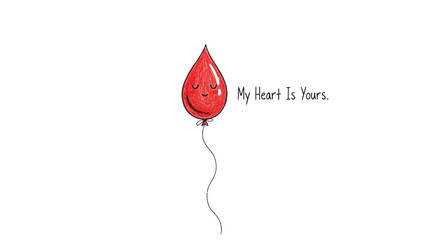 Obraz premium A smiling red heart shaped balloon floats alone with a message saying my heart is yours