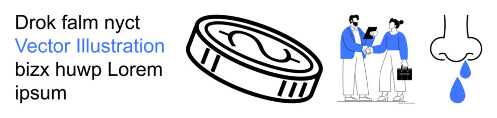 Business, finance, partnerships, health, economy, medical concerns. ion of a handshake, a coin and a dripping nose concept. Business and finance highlighted