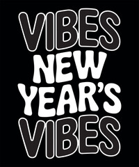Vibes new year's vibes