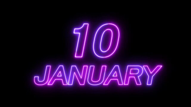 Glowing neon 10 january date text animation on black background. Neon January 10 Calendar Date Animation. suitable for event promotion, reminders, or important announcements.