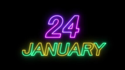Glowing neon 24 january date text animation on black background. Neon January 24 Calendar Date Animation. suitable for event promotion, reminders, or important announcements.