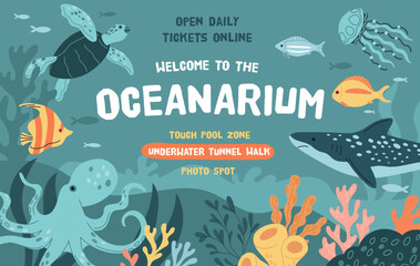 Oceanarium exhibition invitation. Advertising poster with aquarium inhabitants, underwater tropical animals, fish and plants, banner design, coral reef background, garish vector concept