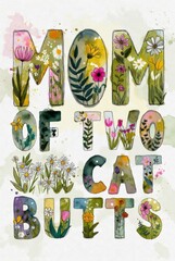 Hand painted watercolor typography poster with funny phrase mom of two cat butts surrounded by floral and leaf elements on light textured background
