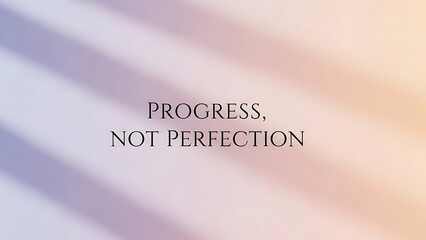 Illustration of motivational quote with text progress not perfection on colorful background