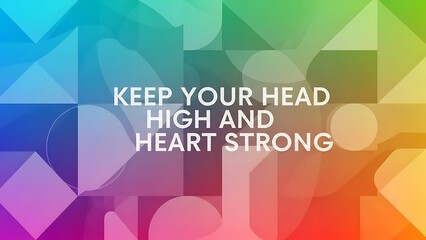Obraz premium Illustration of inspirational quote with colorful geometric background and text overlay