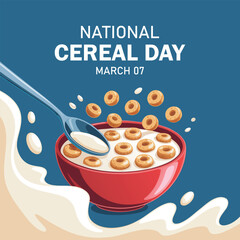 National Cereal Day. A bowl of cereal and a spoon. Cards, banners, posters, social media and more. Blue background and white milk.