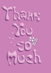 Thank You So Much Typography 3D Vector Design.