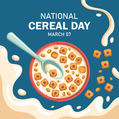 National Cereal Day. A bowl of cereal and a spoon. Cards, banners, posters, social media and more. Blue background and white milk.