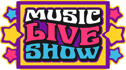 Music live show Y2K funky sticker or tag. Festival concert melody groovy Y2K vector patch, music sticker. Radio audio record funky tag or label with stars and abstract funky typography