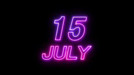 Glowing neon 15 july date text animation on black background. Flickering Neon July 15 Calendar Date Animation. suitable for event promotion, reminders, or important announcements.