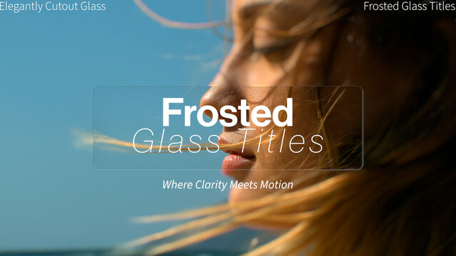Frosted Glass Titles