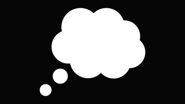 Thinking cloud animation on black background . Thought bubble with blank speech dialogue animation