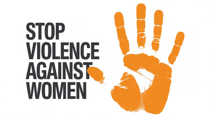 A powerful poster advocating to stop violence against women with an orange handprint symbol