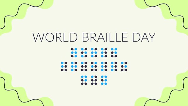 A commemorative animation featuring the Latin alphabet text &ldquo;World Braille Day,&rdquo; also displayed in the form of Braille cells. Simple animation. Motion graphics.