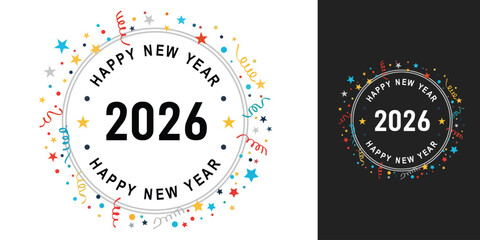 Happy New Year 2026 Circular Badge Confetti Stars Celebration Vector Design Set