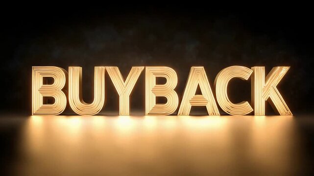 Luminous Golden Buyback Word Appears for Corporate Investment Decisions and Financial Strategies.