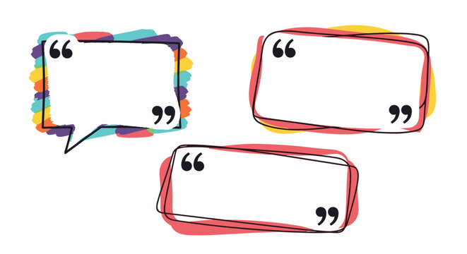 Set of three hand-drawn quote boxes with colorful painted brush stroke borders and quotation marks for testimonials or messages.