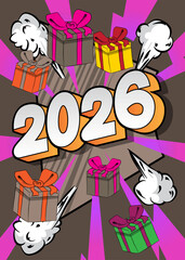 Cartoon Gift Box and number 2026, comic book Celebration. Retro vector comics pop art design.