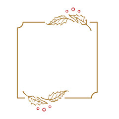 Simple square frame with holly. Christmas elegant border.