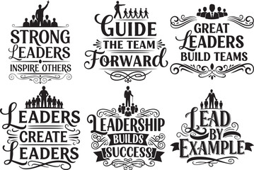 Strong leaders inspire great teams forward vector design illustration phrases