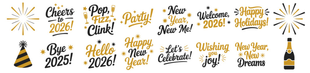 Fototapeta premium Festive New Year 2026 typography set with black and gold calligraphy quotes, stars, and champagne glasses for holiday greeting cards and party invitations