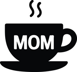 Mom Coffee Cup Silhouette Typography Icon, Black silhouette illustration of a steaming coffee cup with MOM text, symbolizing motherhood, warmth, daily routine, and appreciation for moms.

