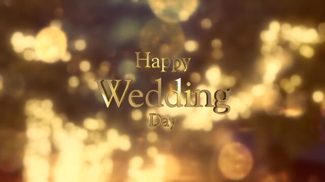 結婚式の背景　キラキラ輝くキャンドルの光の丸ボケにHappy Wedding Dayの3dテキスト　光を反射する文字の表面　ウエディング・オープニング・タイトル・お祝いの背景