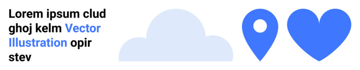 Navigation, emotions, online services, cloud storage, geolocation, travel solutions. Blue cloud, location pin and heart on white background. Navigation and emotions through icons