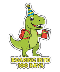 Roaring Into 100 Days T-Rex Dinosaur Vector Graphic Design.