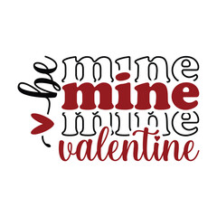Be Mine Valentine