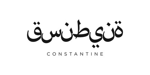 Constantine in the Algeria emblem. The design features a geometric style, vector illustration with bold typography in a modern font. The graphic slogan lettering. © SolaruS