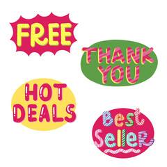 Fototapeta premium Free, Thank you, hot deals, best seller - Business Shop Colorful Hand Drawn Speech Bubble Stickers with Positive Quotes and Expressions Lettering Typoraphy Illustration